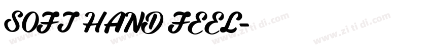 SOFT HAND FEEL字体转换